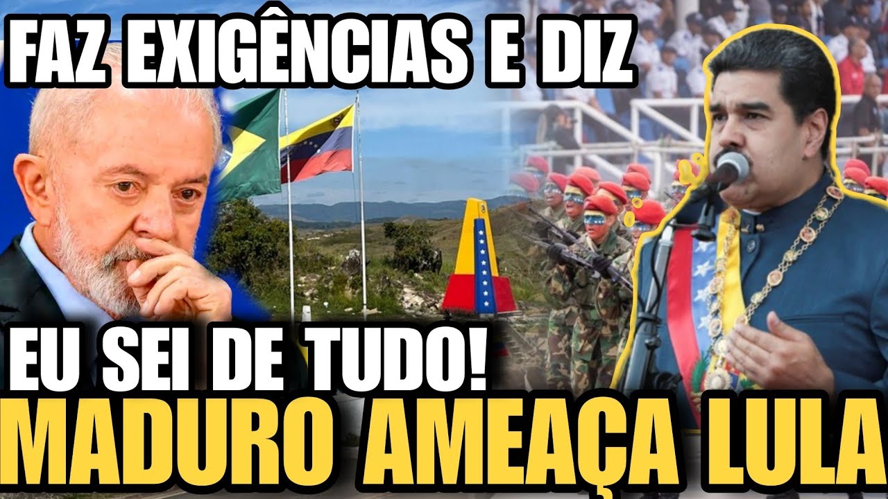 NÃO TENHO RABO PRESO! MADURO FAZ 2 EXIGÊNCIAS A LULA!  GUERRA?