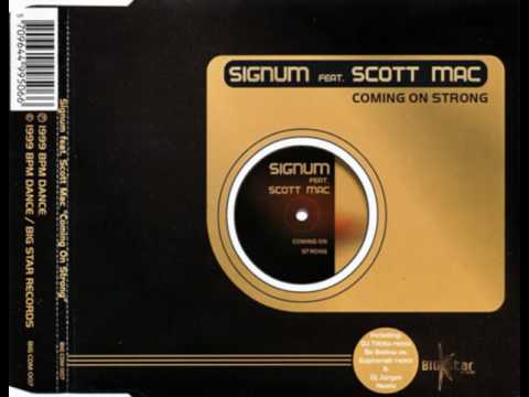 Signum Feat. Scott Mac - Coming On Strong (Original Mix)