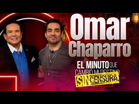 Omar Chaparro en el Minuto que cambió mi destino Sin Censura Programa Completo