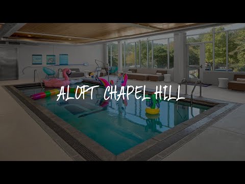 Aloft Chapel Hill Review - Chapel Hill , United States of America
