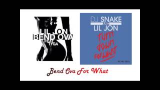 Lil Jon Mash Up (feat. Tyga and DJ Snake) - Bend Ova For What