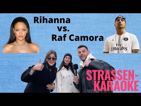 Rihanna vs. Raf Camora ?? 😂  STRASSEN-KARAOKE / STRASSENUMFRAGE