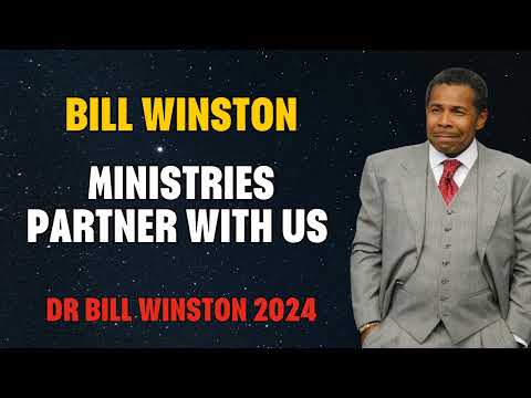 Dr Bill Winston 2024 - Bill Winston Ministries Partner With Us