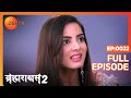 Brahmarakshas 2 - Hindi TV Serial - Full Ep - 22 - Chetan Hansraj, Manish Khanna, Nikhil - Zee TV
