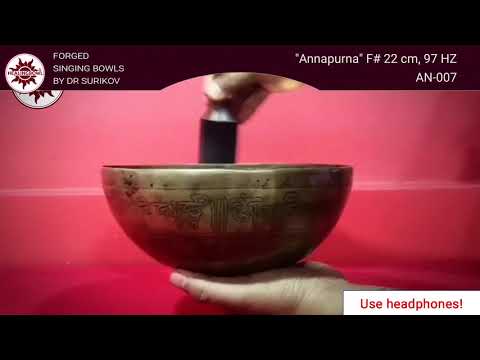 AN-007 Singing bowl Annapurna F# 22 cm  97 HZ