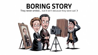 Why People in Old Photos Never Smiled