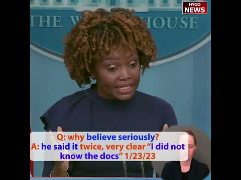 Why Believe Biden Takes Classified Documents Seriously? Jean-Pierre: 'He Said He Was Surprised' (January 23, 2023)