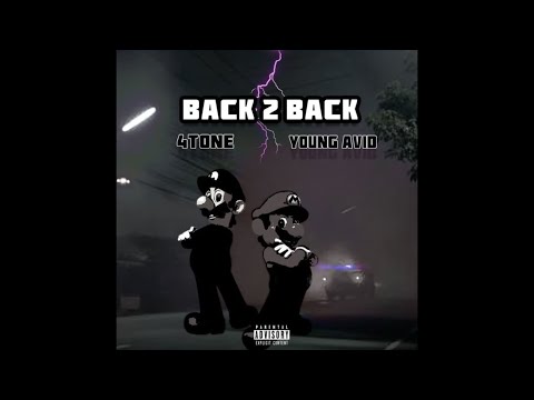 4Tone x Young Avid “Back 2 Back” pt. 1 (prod. TurnitupkaRon )