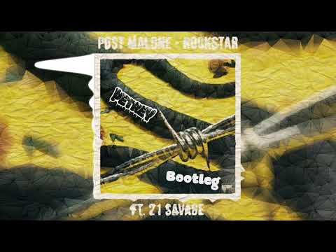Post Malone Ft.21 Savage - Rockstar(PETREY Bootleg)