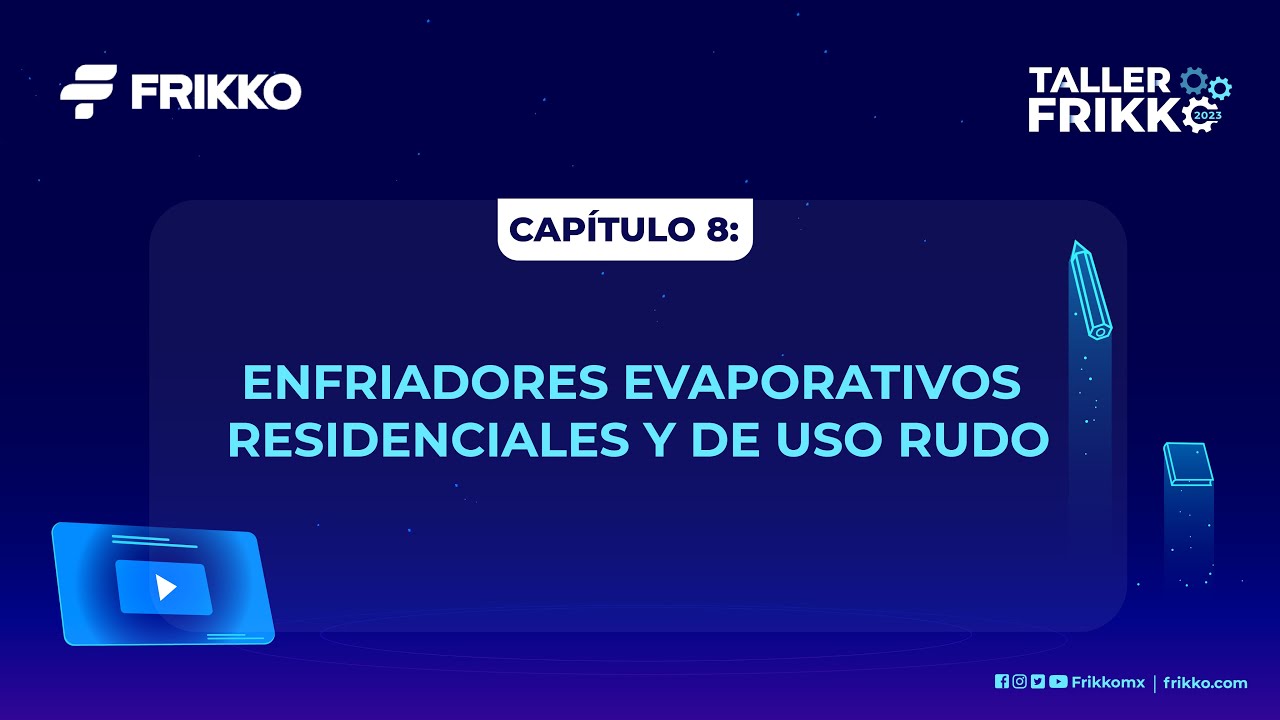 Evaporativos residenciales y de uso rudo
