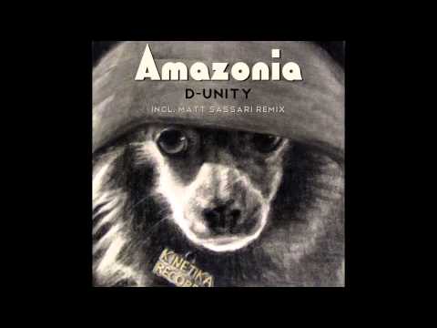 D-Unity - Amazonia (Matt Sassari Remix)