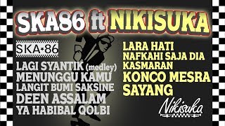 Download lagu SKA 86 TERBARU feat NIKISUKA (Reggae SKA Version) mp3 Download lagu SKA 86 TERBARU feat NIKISUKA (Reggae SKA Version) mp3