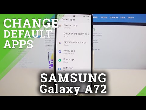 How to Change Default Apps on SAMSUNG Galaxy A72 – Switch Opening Apps