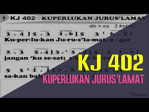 KJ 402 - KUPERLUKAN JURUSLAMAT