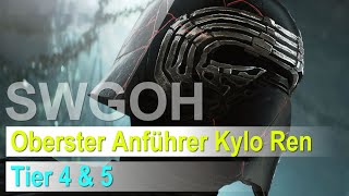 SWGOH - Oberster Anführer Kylo Ren: Tier 4 + 5