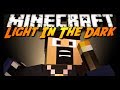 Minecraft: A LIGHT IN THE DARK! (UNIQUE Custom ...