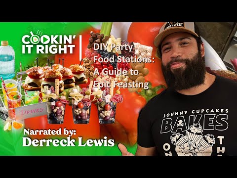 DIY Party Food Stations: A Guide to Epic Feasting