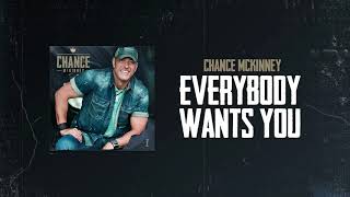 Chance McKinney - Everybody Wants You (audio)