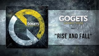 THE GOGETS - "Rise and Fall" (Full Album Stream)