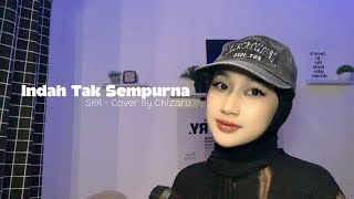 Download lagu Indah Tak Sempurna - SHA (Cover By Chizaru) mp3