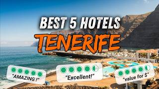 🇪🇸 What are the BEST HOTELS in TENERIFE ? (2024 Tenerife hotels review)