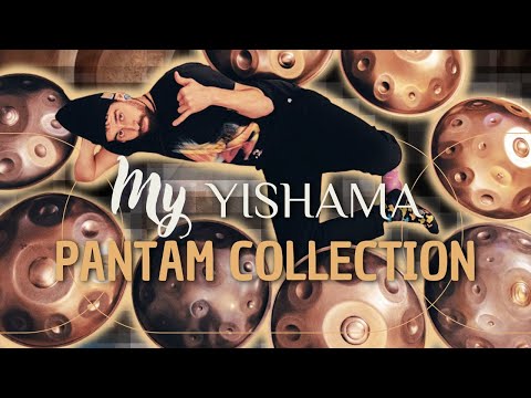My Yishama Pantam Collection | Handpan Comparison