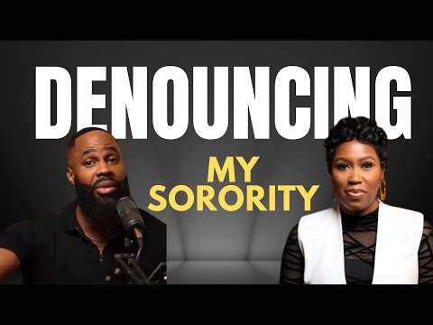I Denounced My Sorority w/ Dr. Latanya Moore