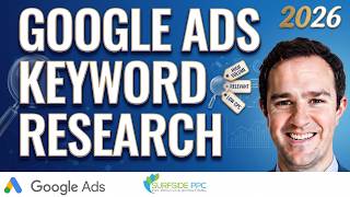 Google Ads Keyword Research Made Easy - A Simple 5-Minute Keyword Research Process