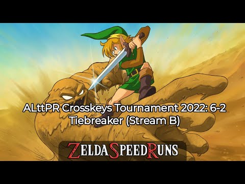 ALttPR Crosskeys Tournament 2022: 6-2 Tiebreaker (Stream B) Part 1