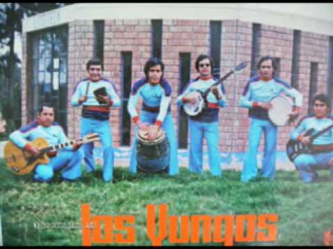 LOS YUNGAS DEL PERU, VUELVEN CON PARRANDA Nº1