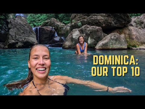 Our Top 10 Things To Do in DOMINICA | Ep. 72