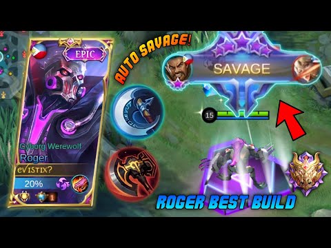 TOP GLOBAL ROGER NEW BEST BUILD FOR AUTO SAVAGE THIS NEW SEASON | ONE SHOT BUILD | MLBB