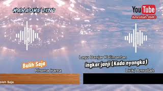 Download lagu Karaoke lagu Banjar kada nyangka (ingkar janji) karaoke 2in1 buleh saja mp3 Download lagu Karaoke lagu Banjar kada nyangka (ingkar janji) karaoke 2in1 buleh saja mp3