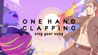 【One Hand Clapping】歌え！叫べ！声の力で突き進め！【火渡飛鳥】