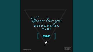 Wanna Lose You (Savi Extended Remix)