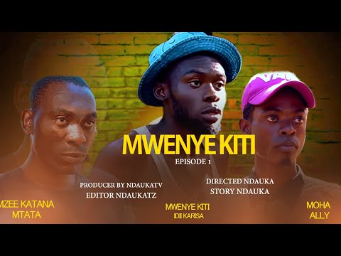 MWENYE KITI Episode 1 👨‍🦽‍➡️