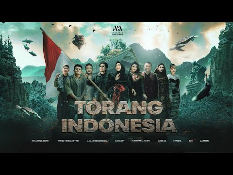 TORANG INDONESIA - Atta  Music, Aurel, Anang, Ashanty, MALUT (Alan,Hasail,Susi,Safril,Carmen)