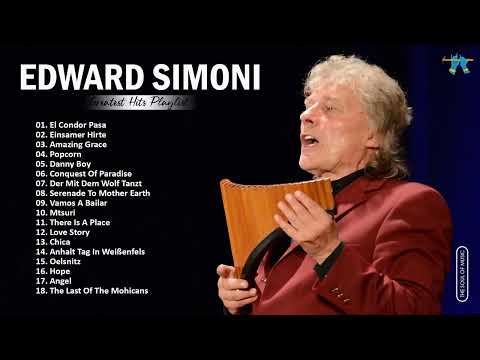Edward Simon Greatest Hits Collection - Best Song Of Edward Simon - Best Flute Instrumental Music