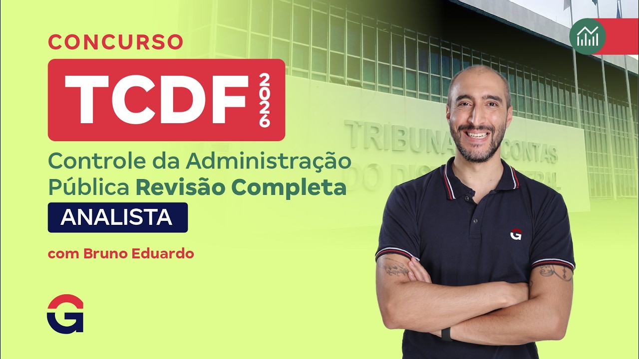 TCDF 2026: Controle da Administração Pública - Revisão Completa!