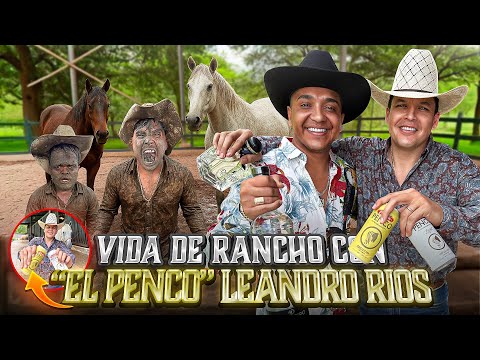 Así es la vida de rancho con El Penco Leandro Rios | Maza Clan