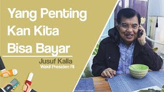 Prabowo Sempat Sebut Menteri Pencetak Utang, Wapres JK: Yang Penting Bisa Bayar atau Tidak