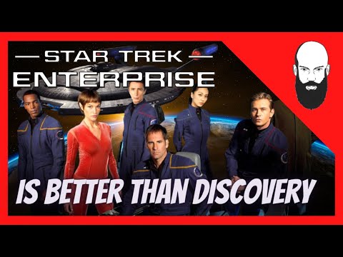 star trek enterprise is better than discovery