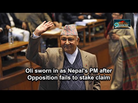 Oli sworn in as Nepal's PM after Opposition fails to stake claim
