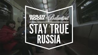 Boiler Room and Ballantine’s presents: Stay True Russia [Samiyam + Lapti]