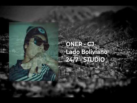 CJ ❌ ONER - LADO BOLIVIA 🇧🇴