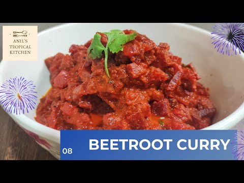 beetroot curry | beetroot kurma | beetroot sabzi recipes | Anils tropical Kitchen