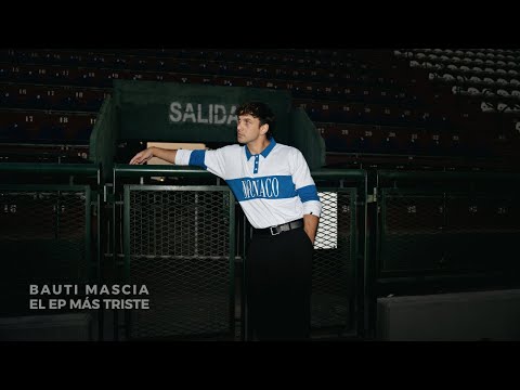 Bauti Mascia - El EP más triste (Completo)