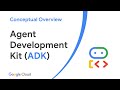 Agent Development Kit ADK Conceptual Overview