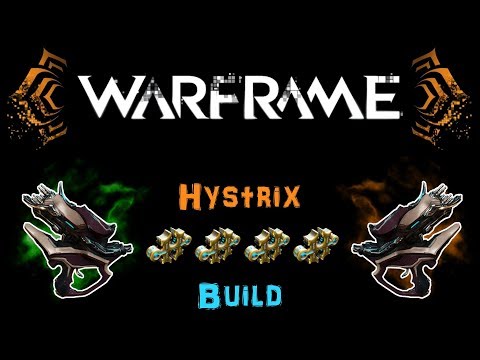 [U22.19] Warframe: Hystrix Build [4 Forma] | N00blShowtek