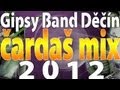 Gipsy Band Děčín - čardaš mix | 2012